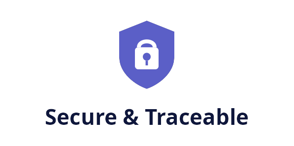 Secure & Traceable